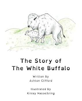 Paperback Story of the White Buffalo Book