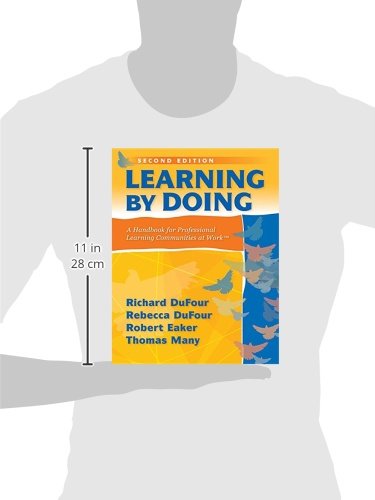 Learning by Doing: A Handbook for Professional Learning Communities at Work