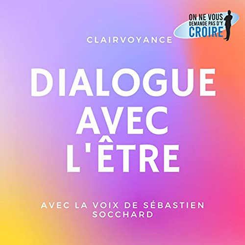 Page de couverture de Dialogue avec l'être
