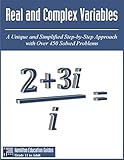 Real and Complex Variables: Hamilton Education Guides Manual 13 - Over 450 Solved Problems
