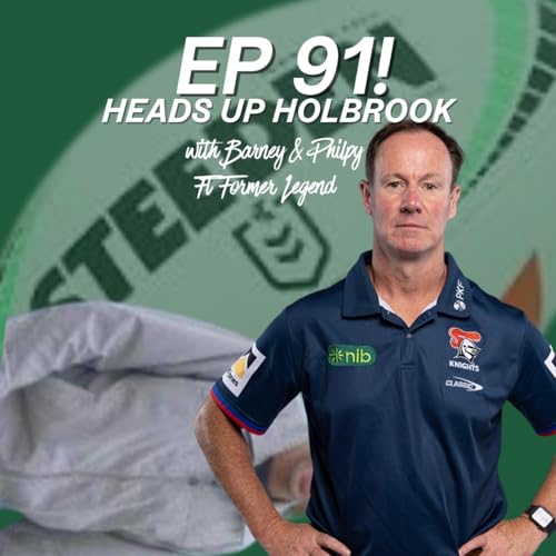 Ep 91 - Heads Up Holbrook