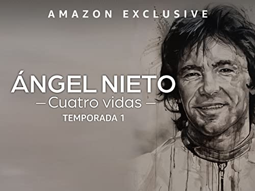 Ángel Nieto. Cuatro Vidas