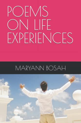 POEMS ON LIFE EXPERIENCES