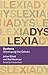 Dyslexia: Developing the Debate (Key Debates in Educational Policy)