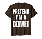 Pretend I am a Comet Matching Last Minute