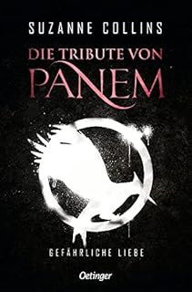 Die Tribute von Panem 2. Gefährliche Liebe