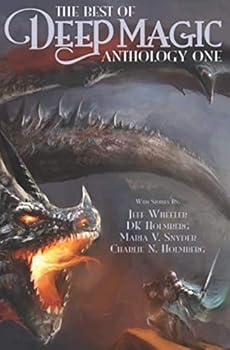 Paperback The Best of Deep Magic: Anthology One (Deep Magic collections) Book