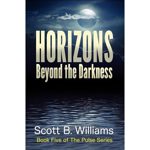 Horizons Beyond the Darkness -- Scott B. Williams episode artwork