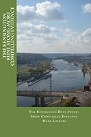 The Kensington Rune Stone:More Compelling Evidence 1466406577 Book Cover