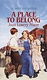 A Place to Belong (Orphan Train Adventures)
