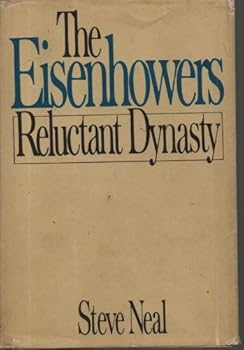 Hardcover The Eisenhowers: Reluctant dynasty Book