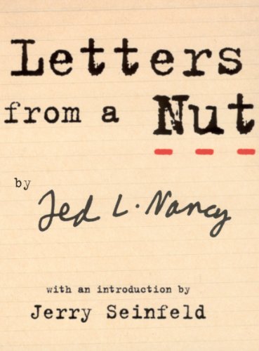  Letters From A Nut: With An Introduction by Jerry Seinfeld (English Edition) Livre PDF Gratuit