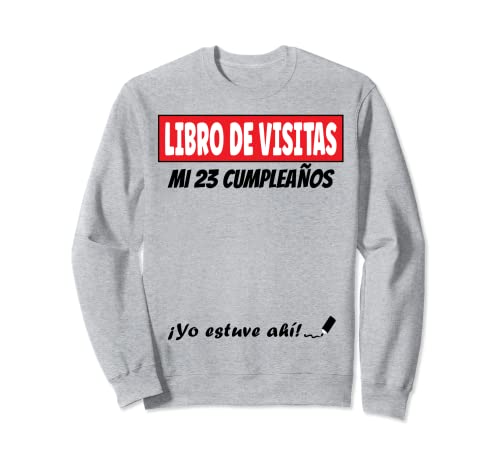 Libro De Visitas - 23 Años Cumpleaños Divertido Regalo 1998 Sudadera