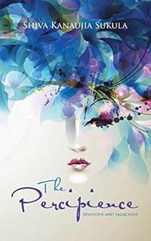 Paperback The Percipience: Sensuous and Sagacious Book