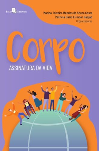 Corpo: assinatura da vida