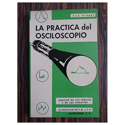 La Practica del Osciloscopio