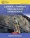 Ladder Company Fireground Operations, 3rd Edition