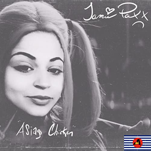 JAMIE PAXX | "ASIAGO CHICKEN" [Explicit]