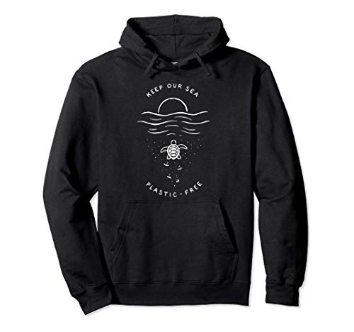 Keep Our Sea Plastic Free Shirt Save The Turtles Pullover Hoodie Cover