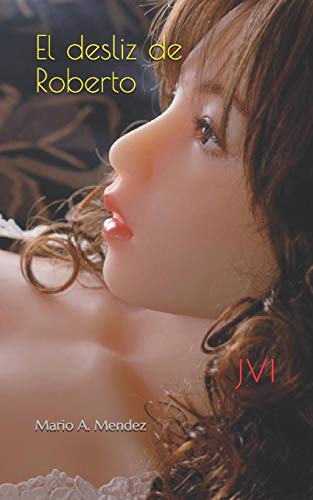 El desliz de Roberto (Spanish Edition)
