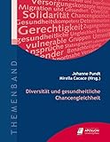 Diversität und gesundheitliche Chancengleichheit (Themenbände)