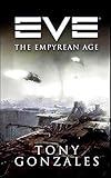 EVE: The Empyrean Age (EVE Series)