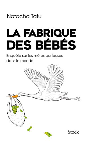Amazon Com La Fabrique Des Bebes Essais Documents French Edition Ebook Tatu Natacha Kindle Store