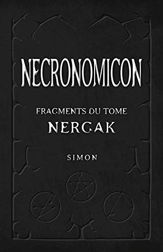 Télécharger Necronomicon: Fragments du Tome Nergak Francais PDF