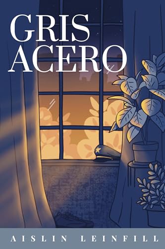 Gris Acero: Romance LGBT Friends to Lovers - Slow Burn (Escala de Grises)