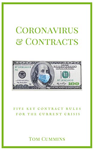  Coronavirus & Contracts: Five Key Contract Rules for the Current Crisis (English Edition) Francais PDF