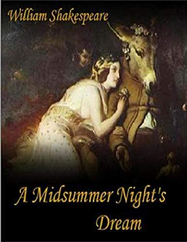 A Midsummer Night's Dream (Annotated) (English Edition)