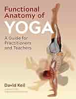 アナトミー　フォー　ヨガ Functional Anatomy of Yoga: A Guide for Practitioners and