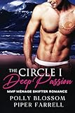  The Circle I - Deep Passion: Eine MMF Ménage Shifter Romance Story