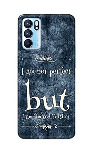 Image of Printed Hard Back Cover Case for Oppo Reno6 5G | Oppo Reno 6 5G Back Cover (I Am Not Perfect I Am Limited Edition) -1803