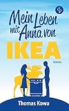 vollidiot tommy jaud rezension  Mein Leben mit Anna von IKEA: Humor