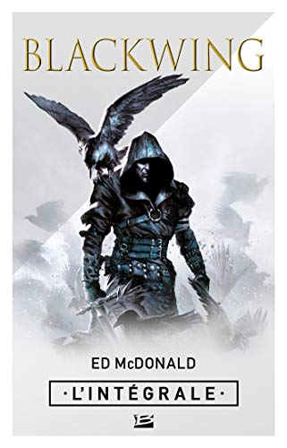 Télécharger Blackwing - L'Intégrale Livre PDF Gratuit