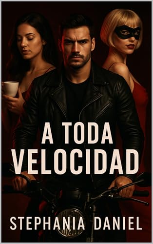 A Toda Velocidad (Spanish Edition)