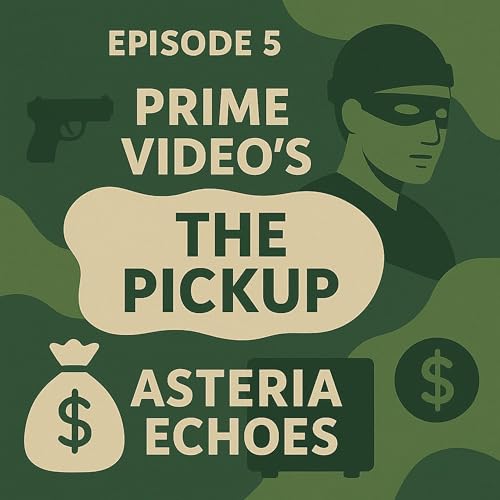 Episode 5 - Is "The Pickup" the worst movie of this year?