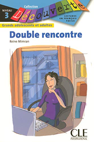 Double rencontre - Niveau 3 - Lecture Découverte - Livre Double rencontre - Niveau 3 - Lecture Découverte - Livre