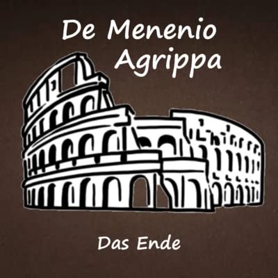 Das Ende - #4 De Menenio Agrippa