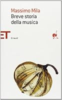 Breve storia della musica 8806173669 Book Cover