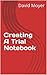 Creating A Trial Notebook