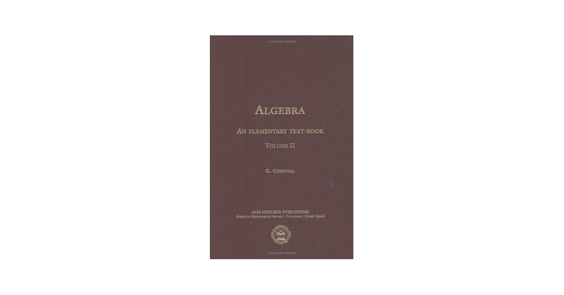 洋書 Algebra: an elementary text-book Algebra: An Elementary Text-Book for the Higher Classes of