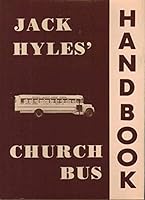 Jack Hyles' Church Bus Handbook B000JVTG1O Book Cover