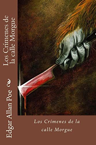 Los Crimenes de la calle Morgue (Spanish Edition)
