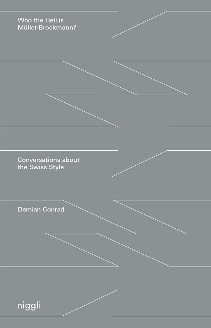 Who the Hell is Muller-Brockmann?: Conversation. Conrad.#+,.#+,.#