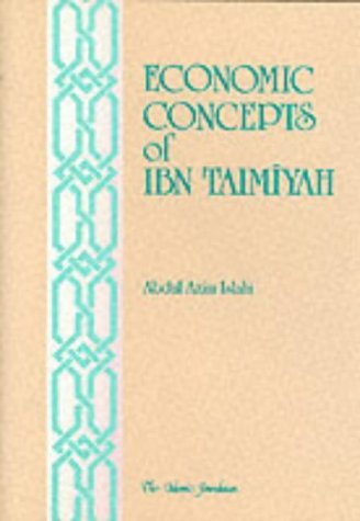 Buy Economic Concepts of Ibn Taymiyyah: 12 (Islamic Economics Series) — BookShops.in