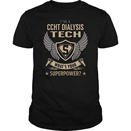 I'm a Ccht Dialysis Tech What is Your Superpower Job Title - Unisex Tee Black