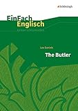  EinFach Englisch Unterrichtsmodelle / Unterrichtsmodelle für die Schulpraxis: EinFach Englisch Unterrichtsmodelle: Lee Daniels: The Butler: Filmanalyse