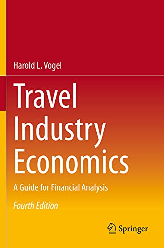 Travel Industry Economics: A Guide for Financial Analysis